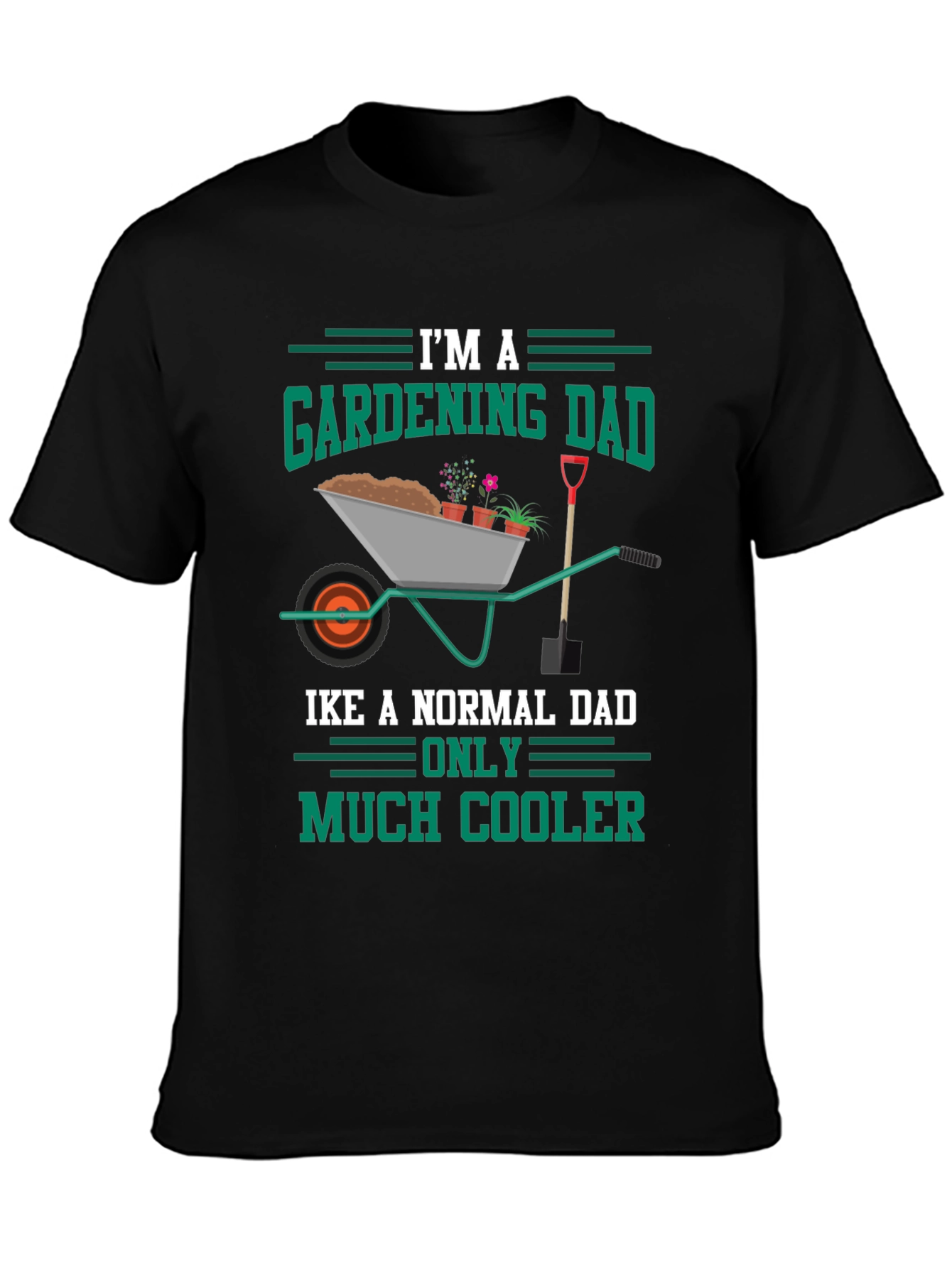 Gardening Dad Graphic Tee - Cool Dad Shirt