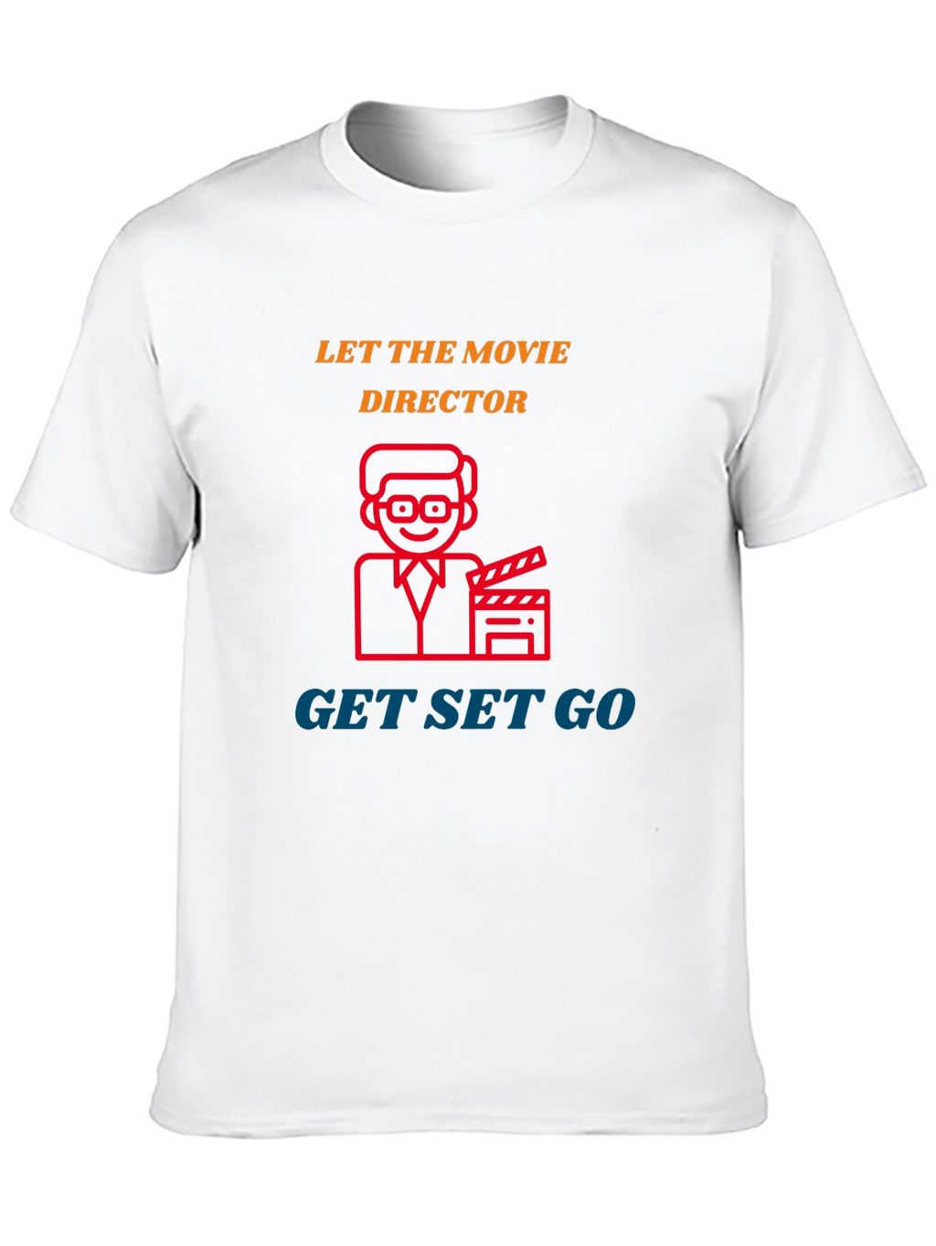 Movie Director T-Shirt - Get Set Go