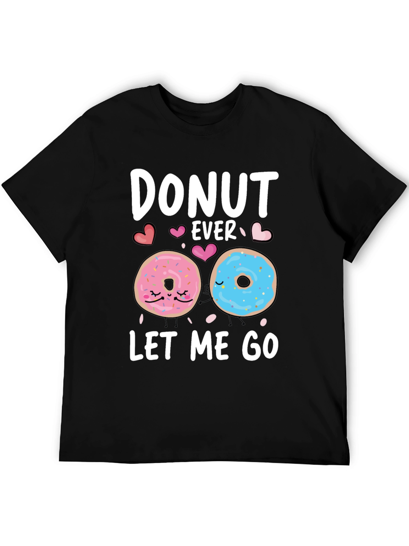 Donut Ever Let Me Go Graphic Tee