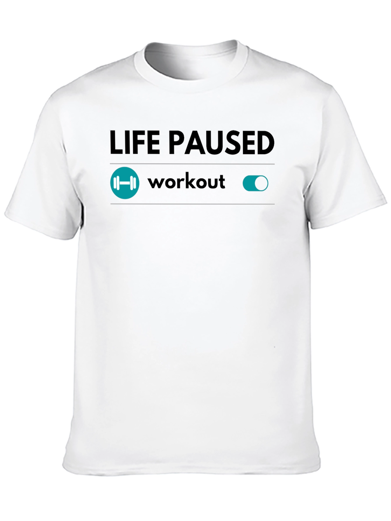 Life Paused Workout Mode T-Shirt - Black