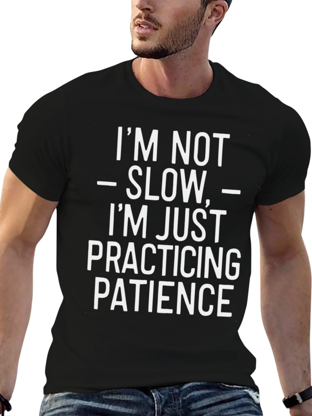 Funny Patience Graphic Tee - Humor T-Shirt