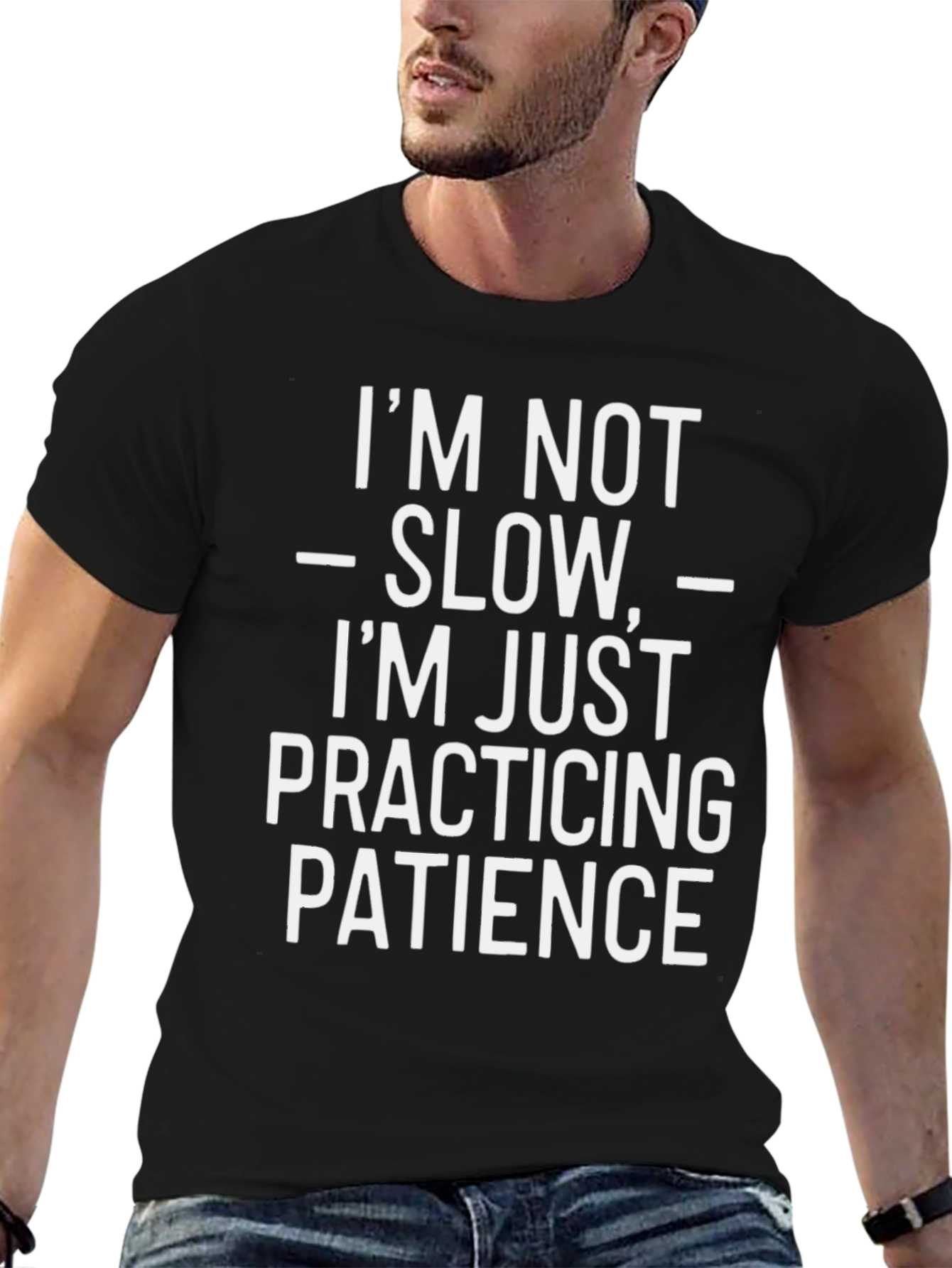 Funny Patience Graphic Tee - Humor T-Shirt