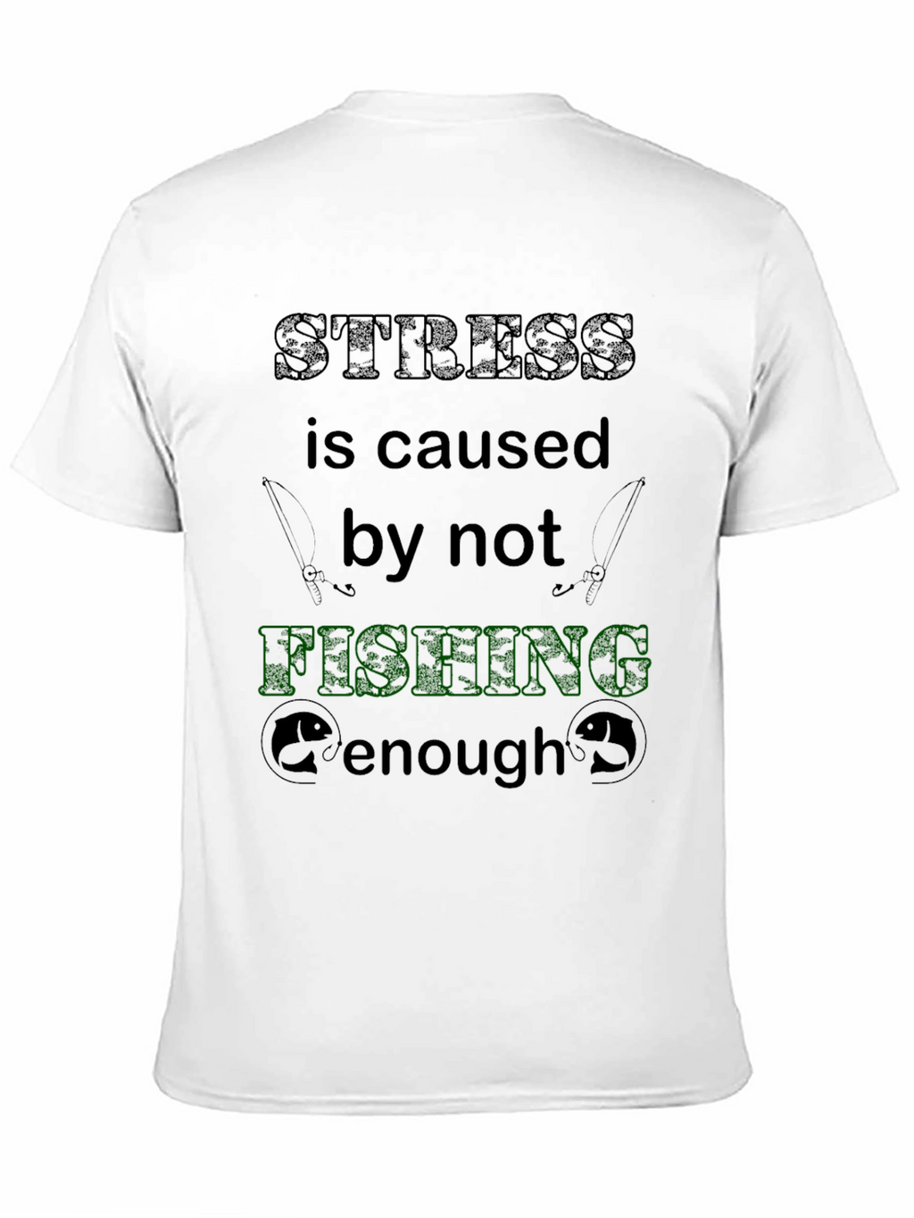 Stress Fishing T-Shirt: Fishermans Apparel