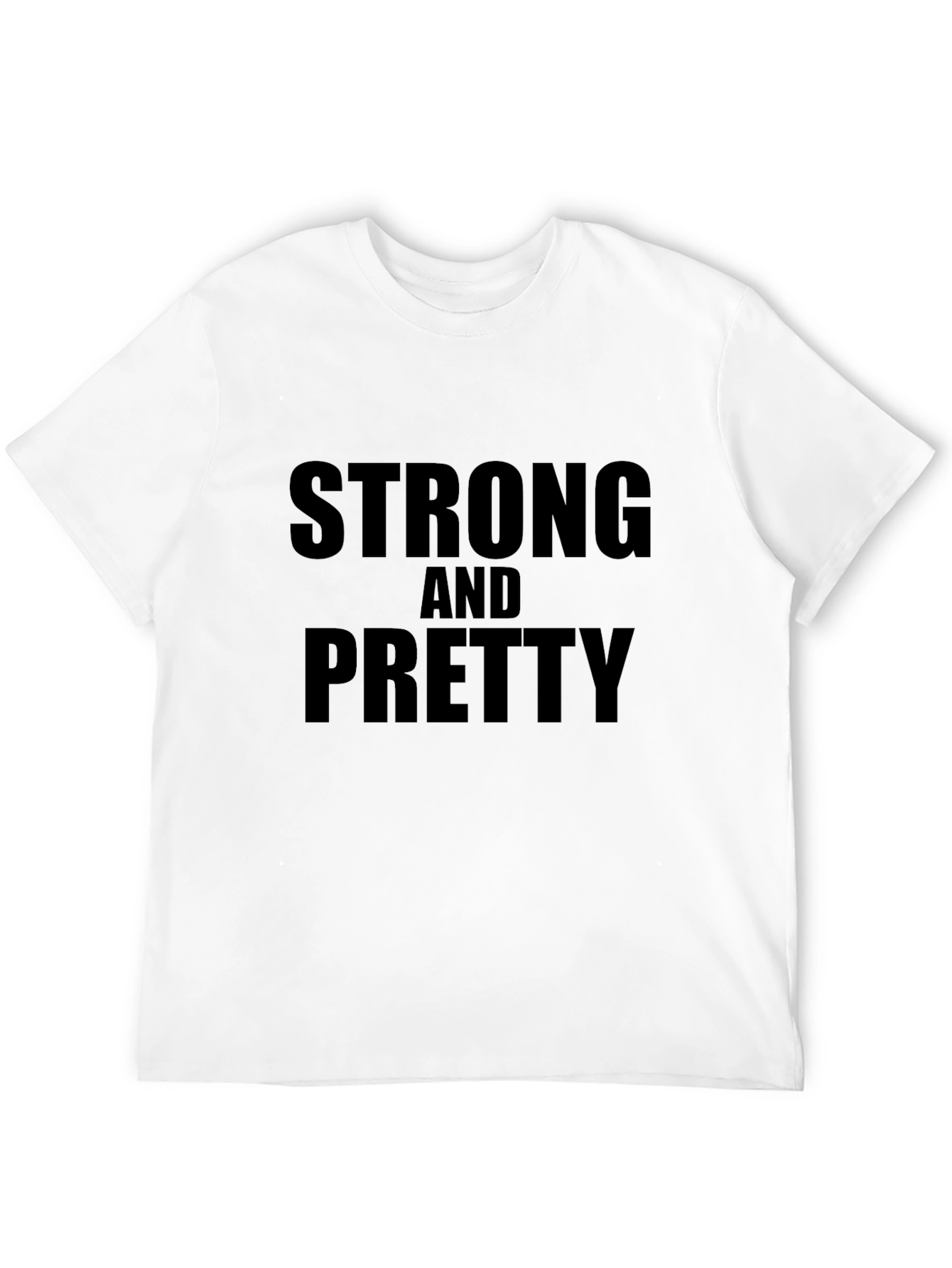 Strong and Pretty Graphic T-Shirt