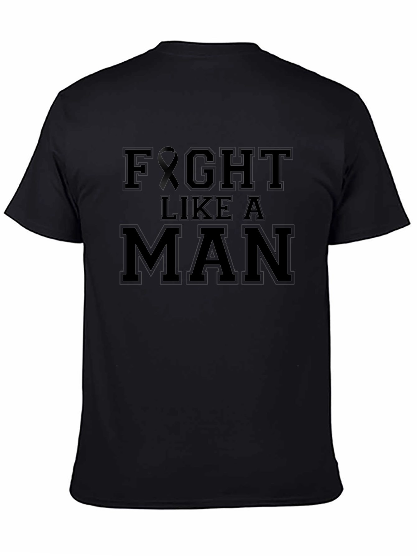Fight Like A Man Black T-Shirt