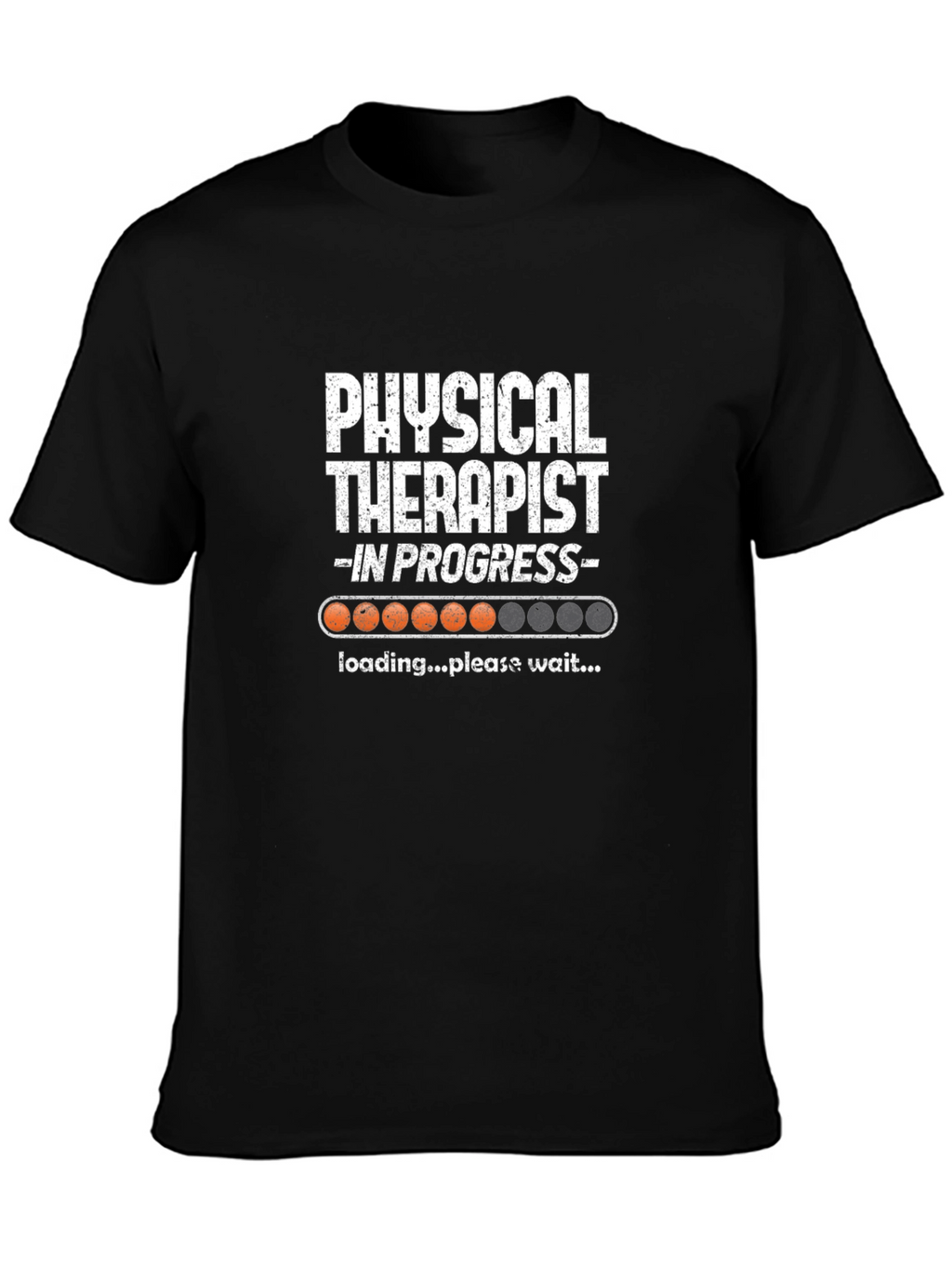 Physical Therapist In Progress Black T-Shirt