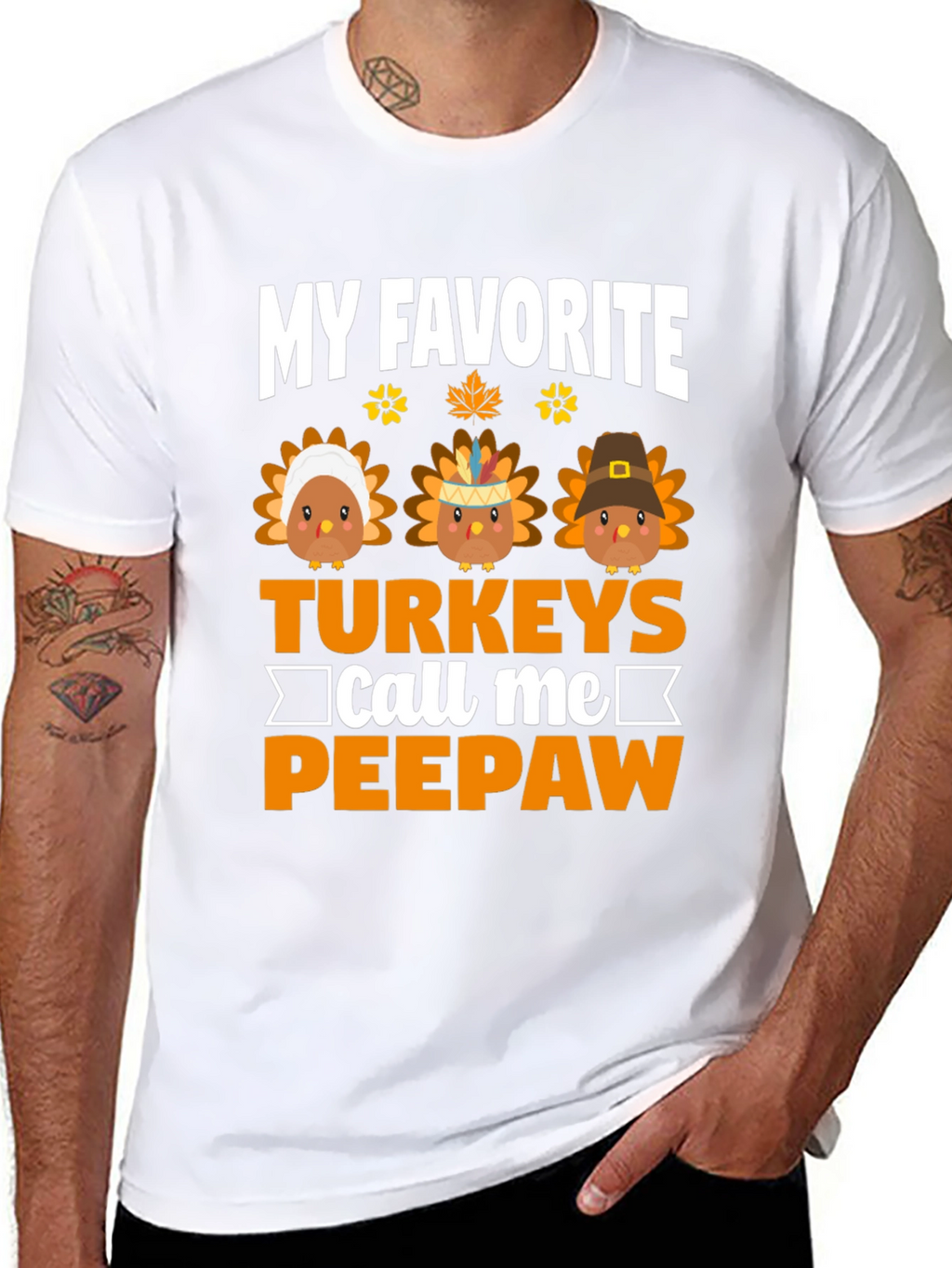 My Favorite Turkeys Call Me Peepaw T-Shirt