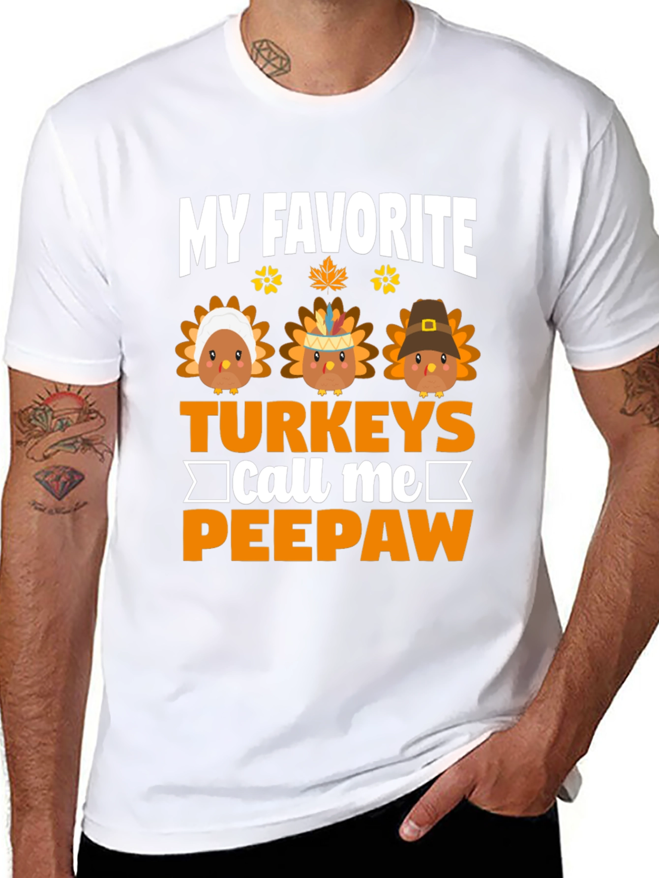 My Favorite Turkeys Call Me Peepaw T-Shirt