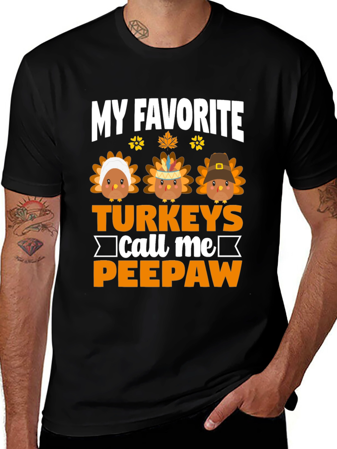 My Favorite Turkeys Call Me Peepaw T-Shirt