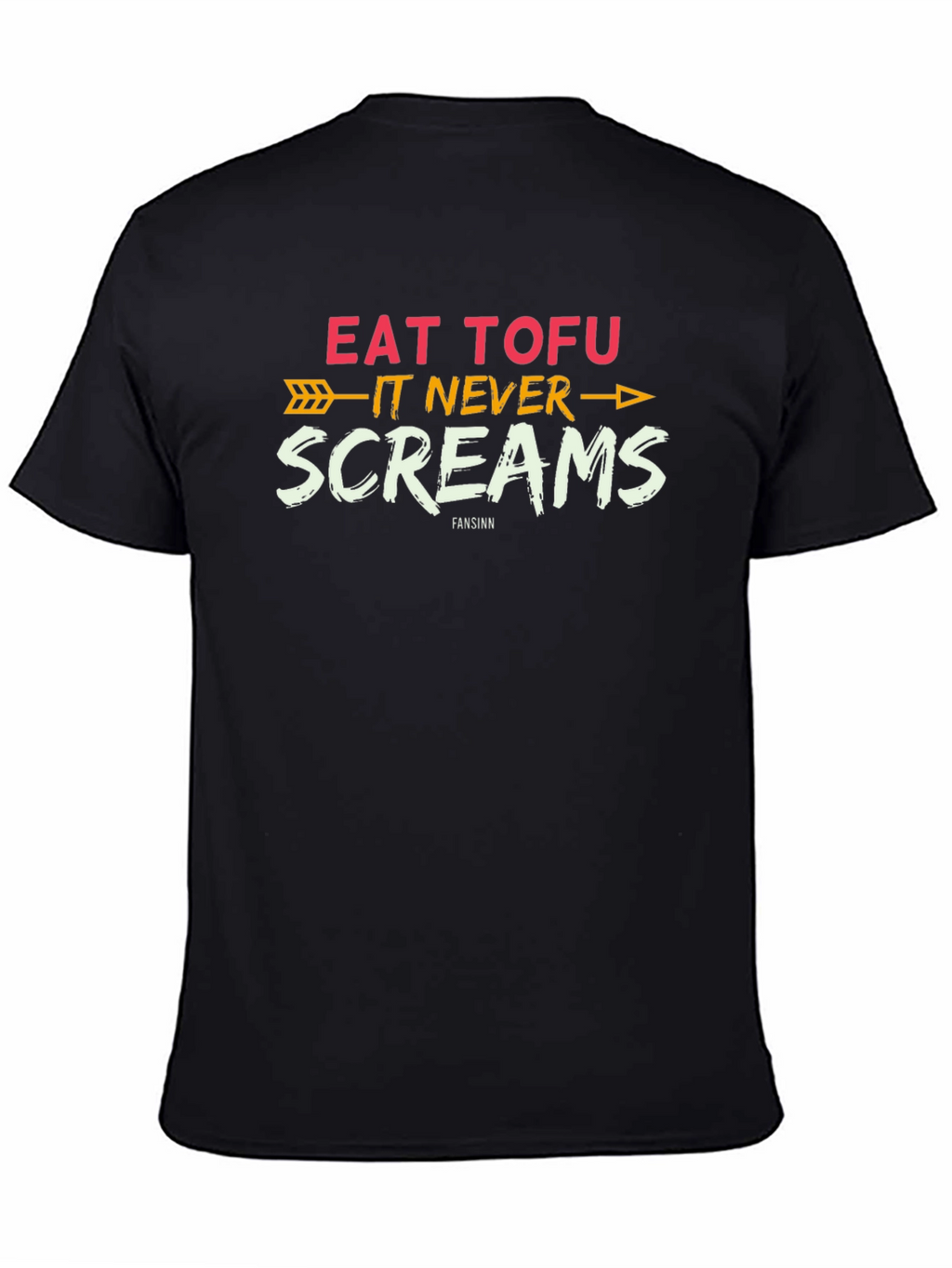 Eat Tofu - It Never Screams Black T-Shirt