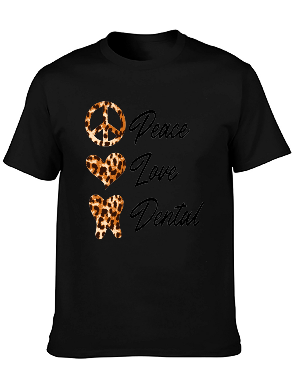 Peace Love Dental Leopard Print T-Shirt