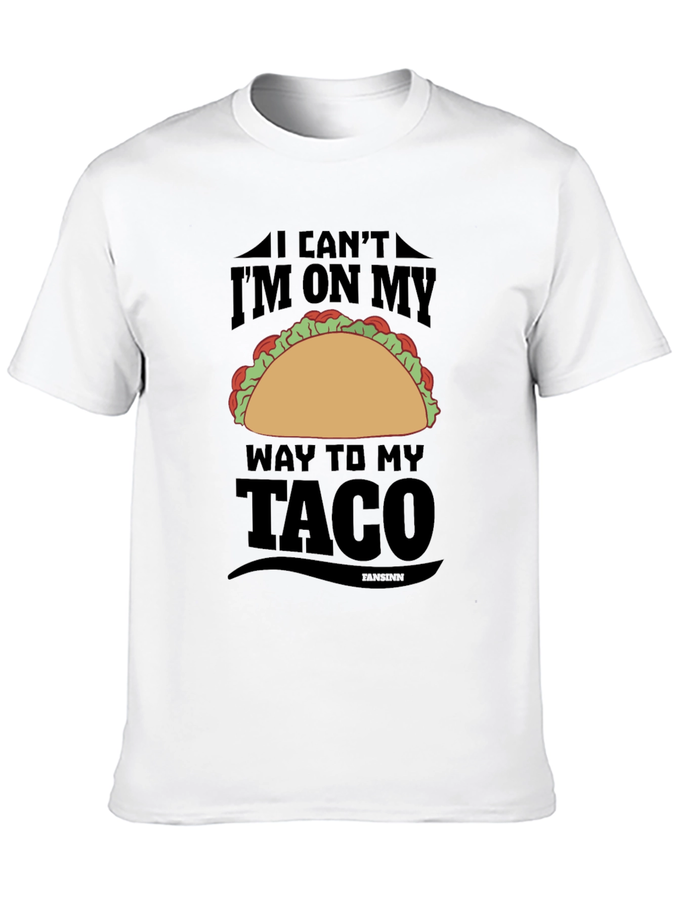 Mens Im On My Way To My Taco T-Shirt