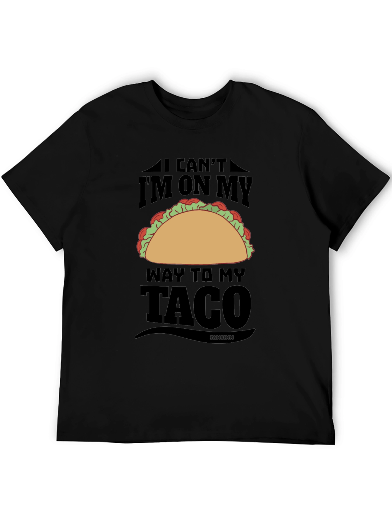Mens Im On My Way To My Taco T-Shirt