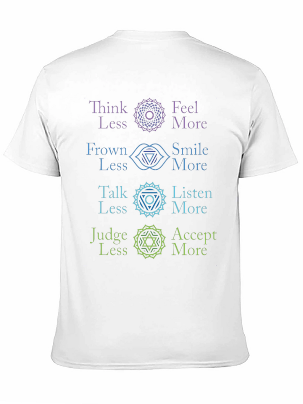 Chakra Alignment T-Shirt: Think Feel Talk Judge