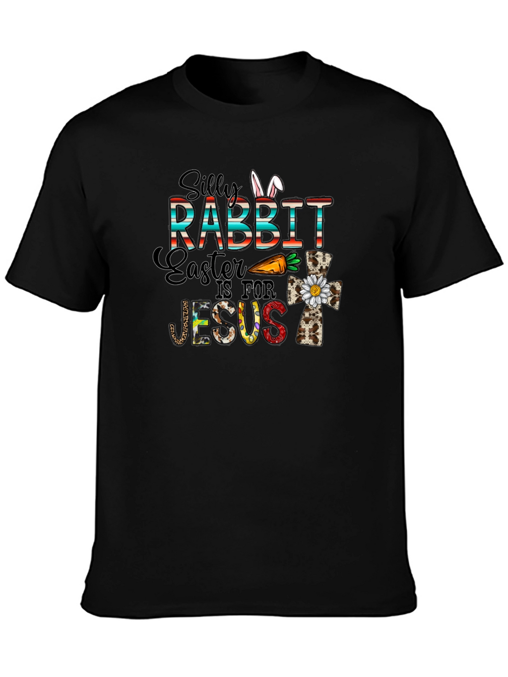 Silly Rabbit Easter T-Shirt