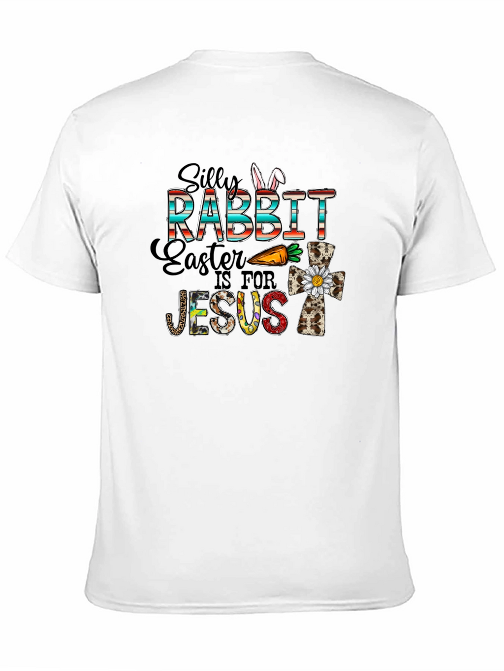 Silly Rabbit Easter T-Shirt