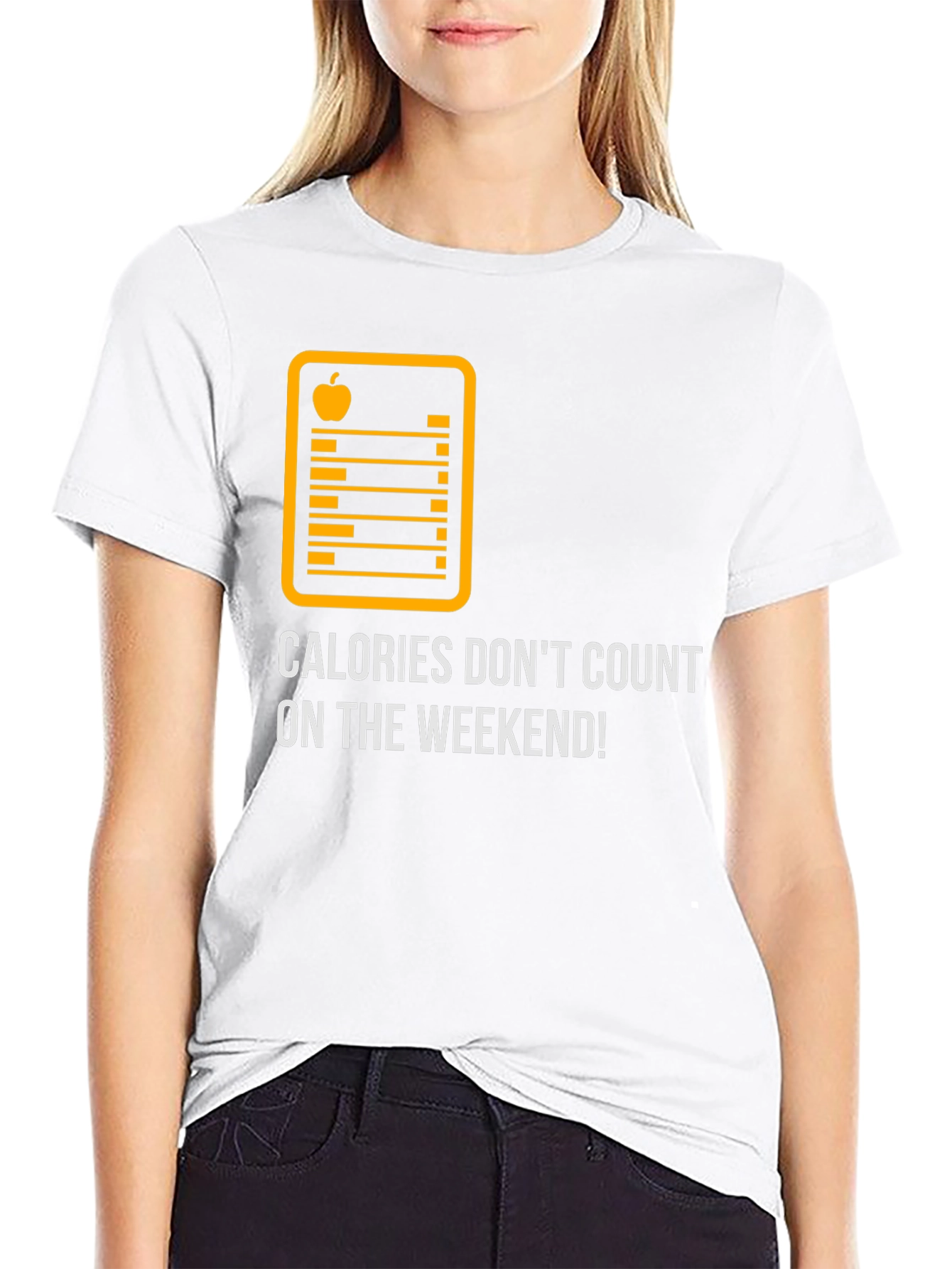 Calories Dont Count On The Weekend Graphic Tee