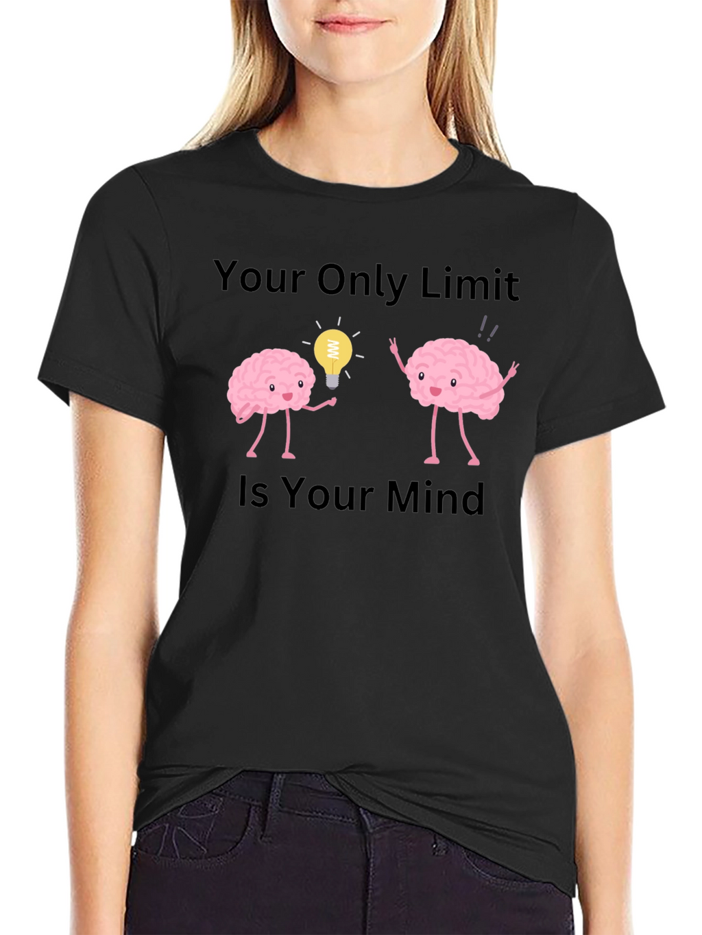 Your Only Limit Is Your Mind Brain T-Shirt