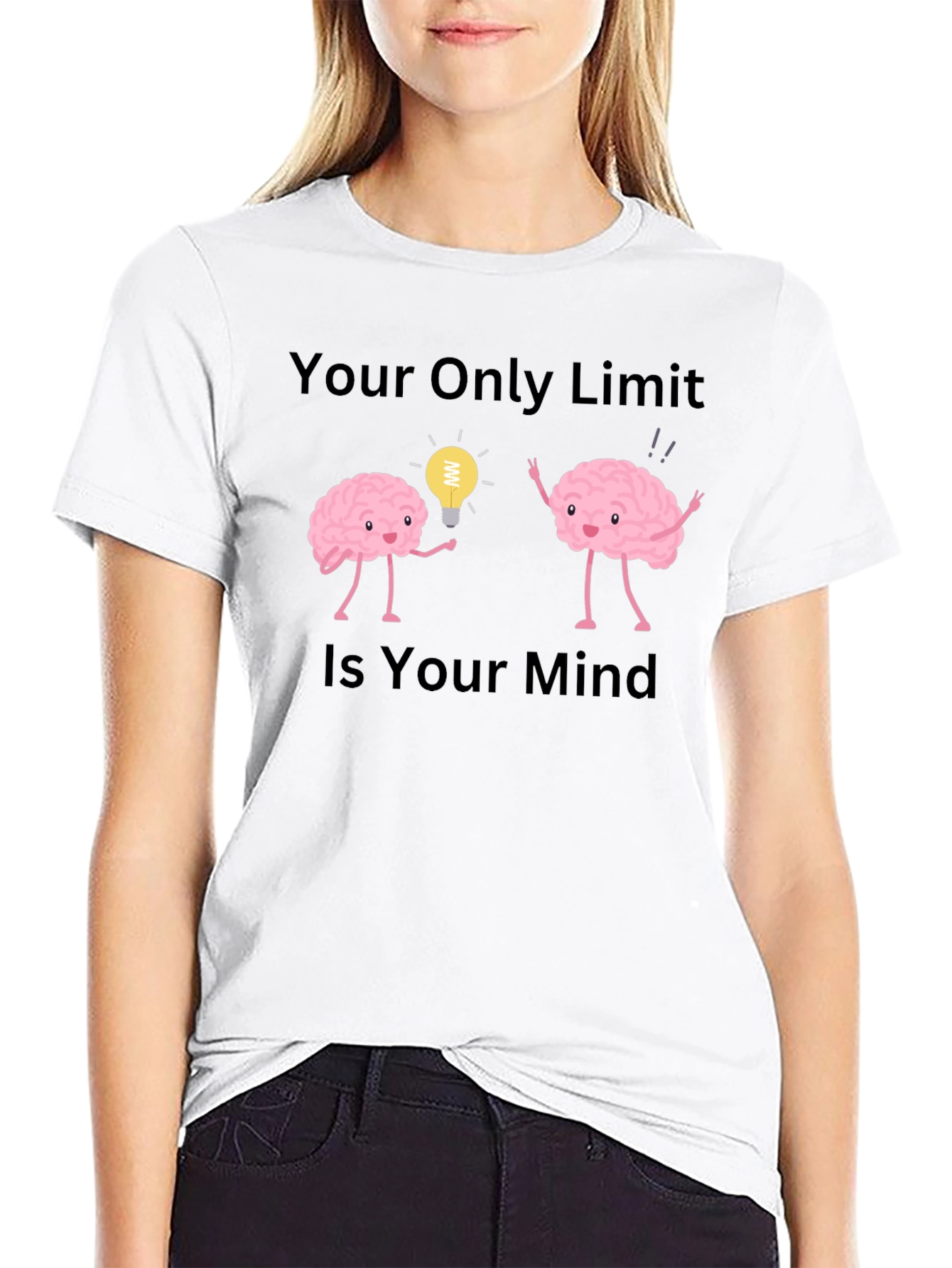 Your Only Limit Is Your Mind Brain T-Shirt