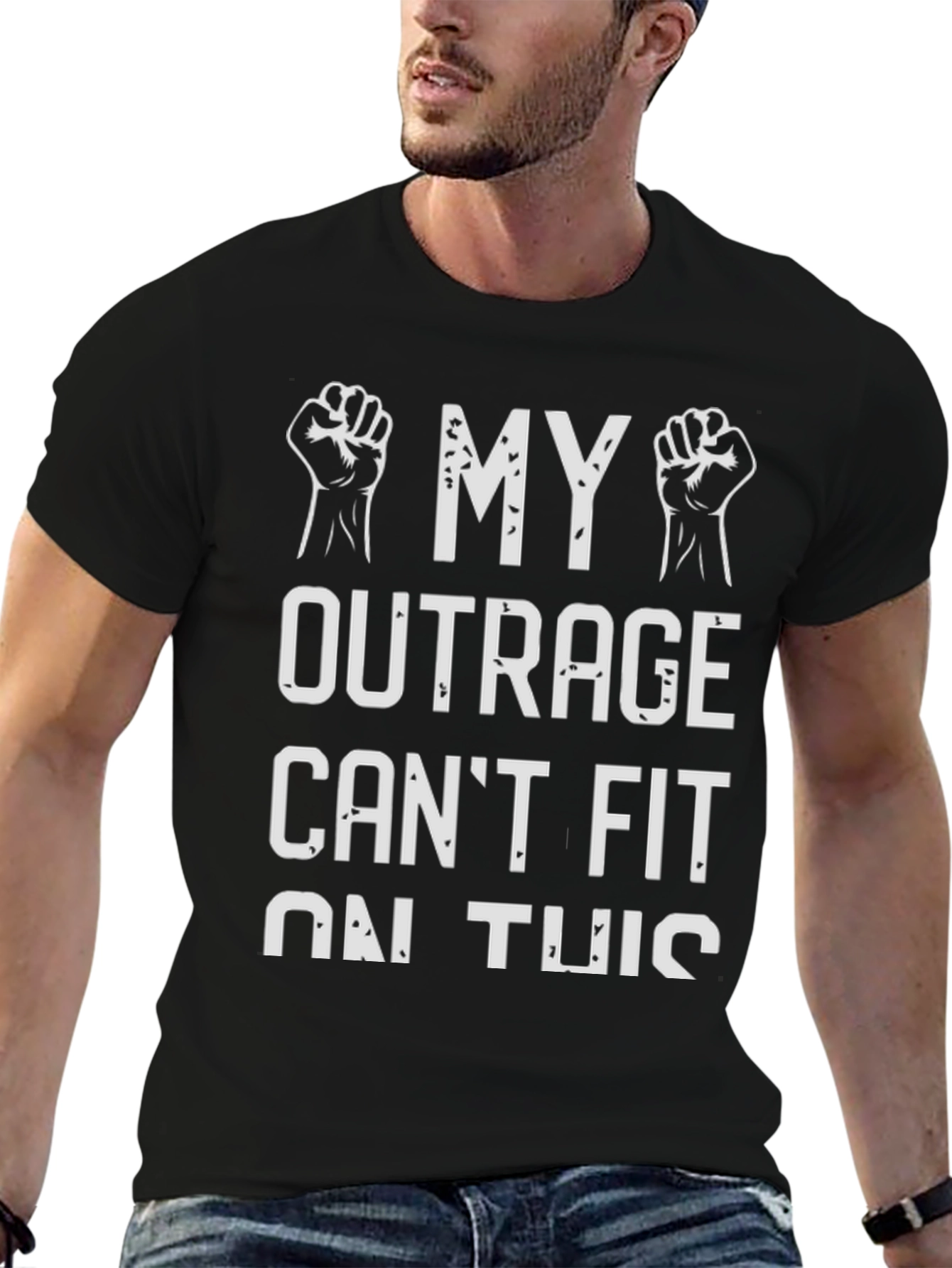 My Outrage Cant Fit Graphic Tee