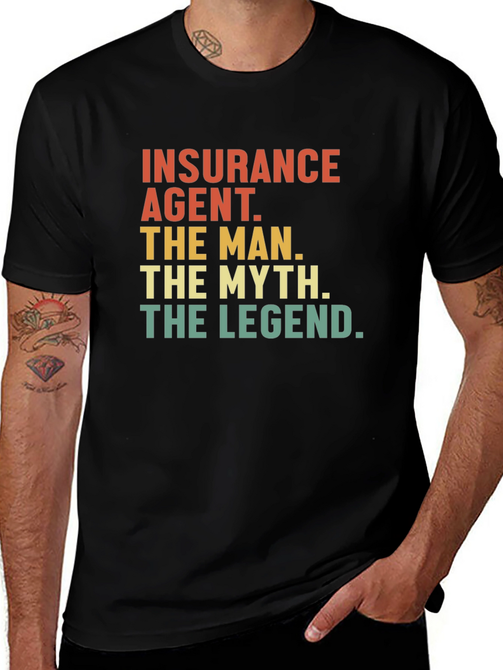 Insurance Agent - The Man Myth Legend Tee