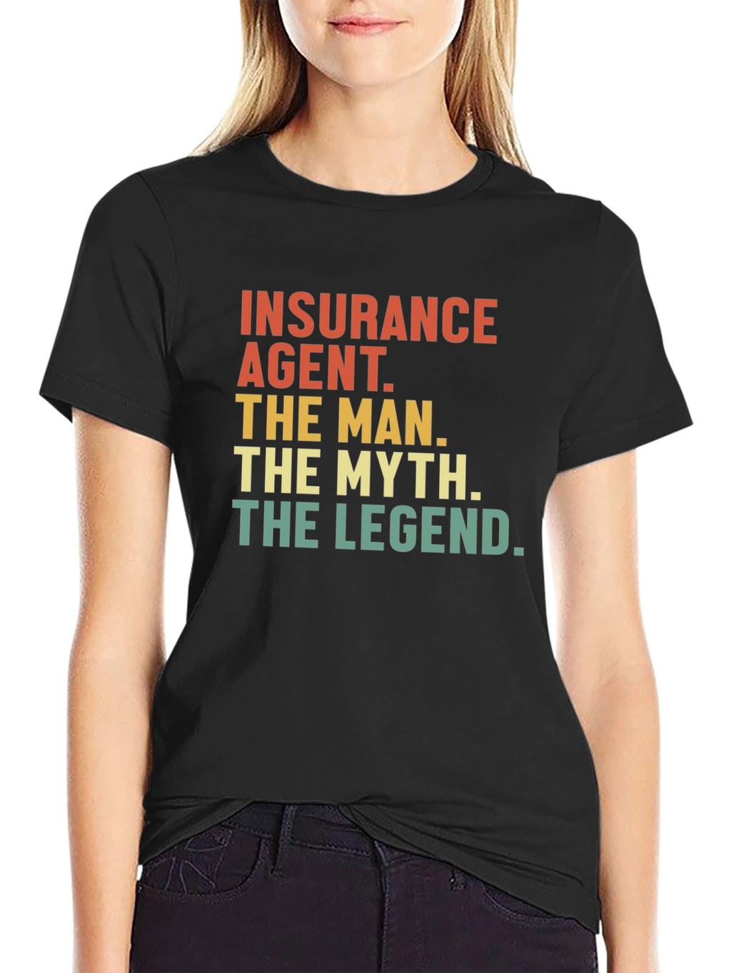 Insurance Agent - The Man Myth Legend Tee