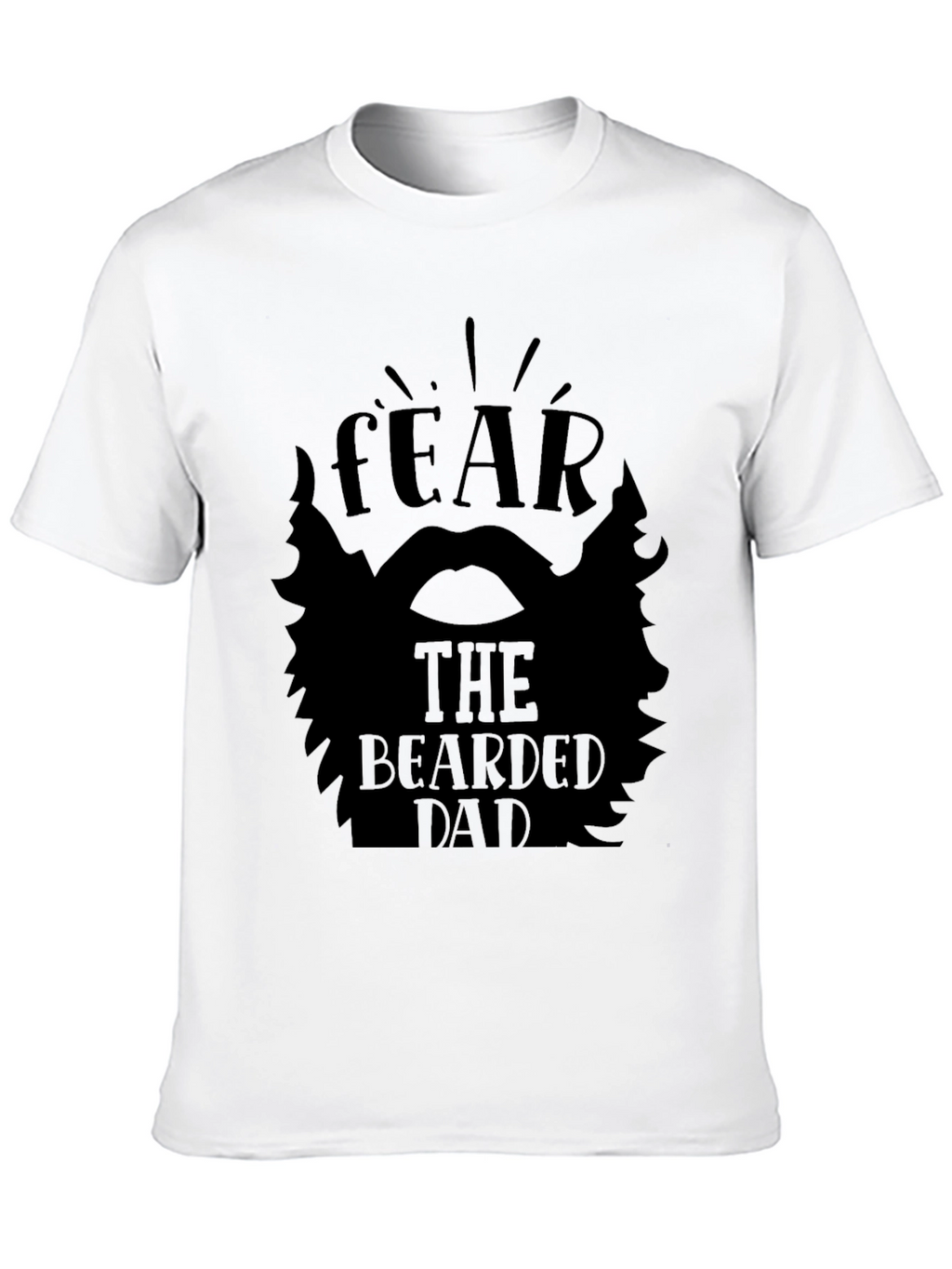 Fear the Bearded Dad Black T-Shirt