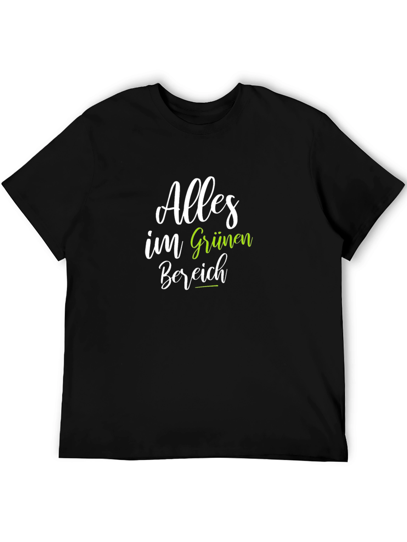 Alles im Grünen Bereich Black T-Shirt