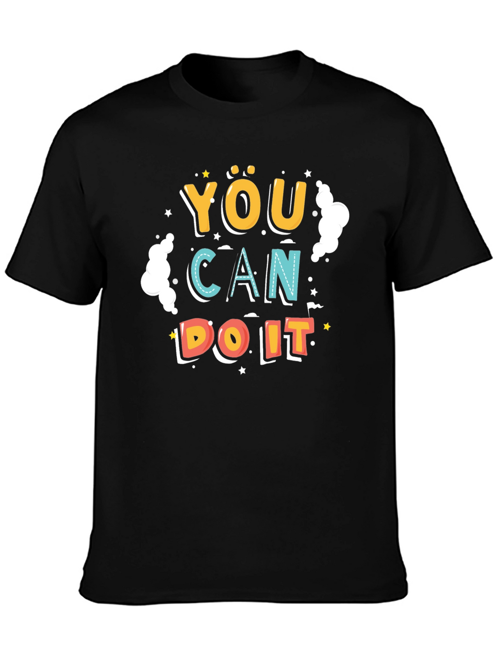 Motivational You Can Do It Black T-Shirt