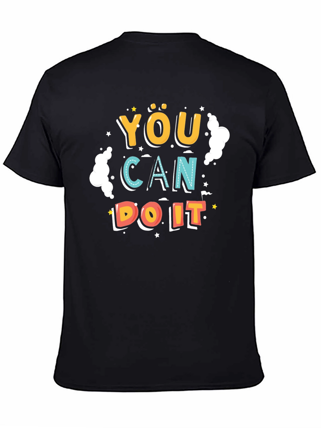 Motivational You Can Do It Black T-Shirt