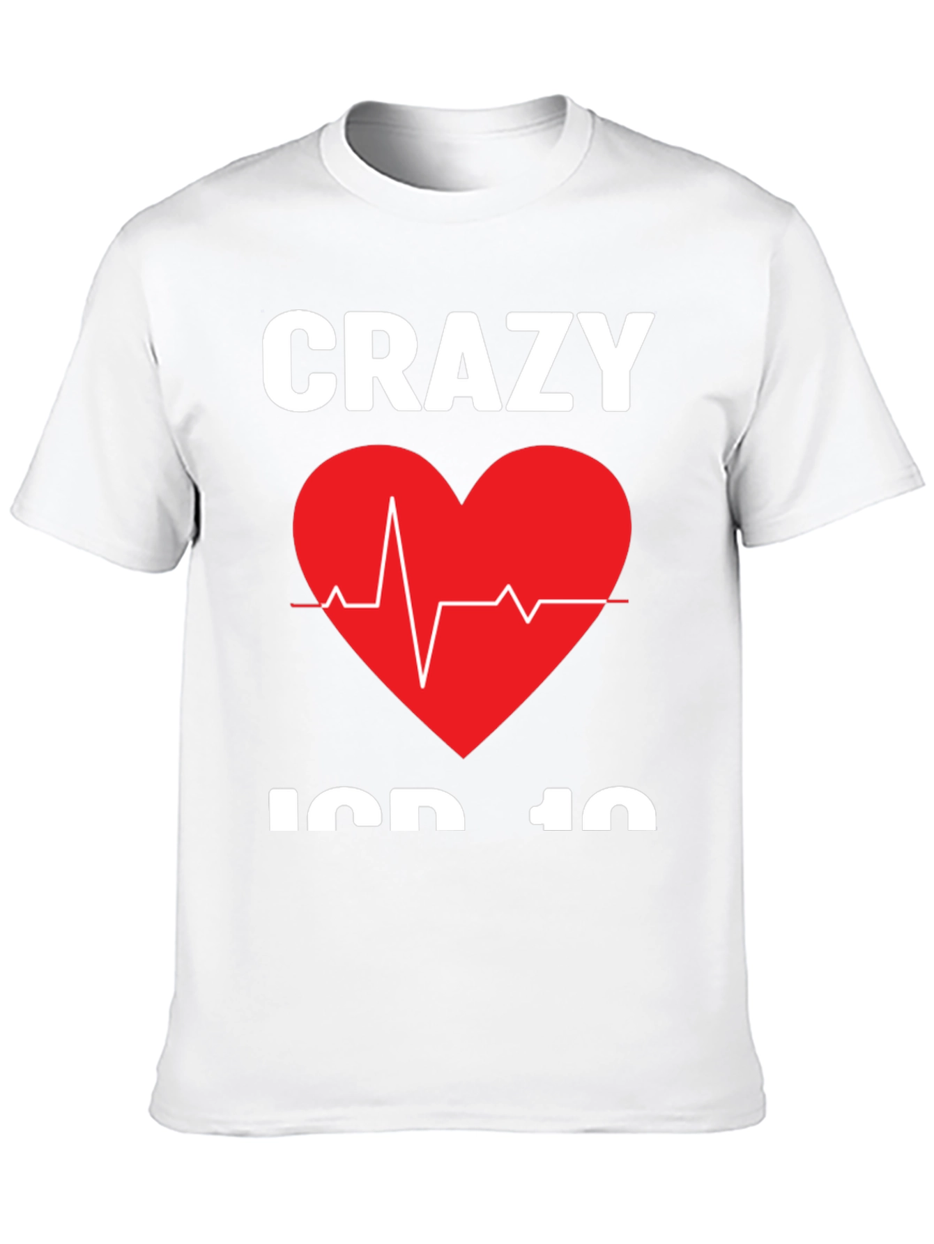 Crazy ICD-10 Heartbeat T-Shirt