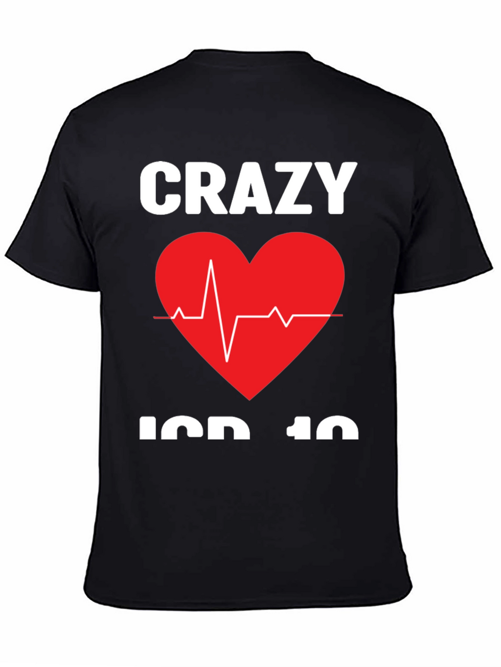 Crazy ICD-10 Heartbeat T-Shirt