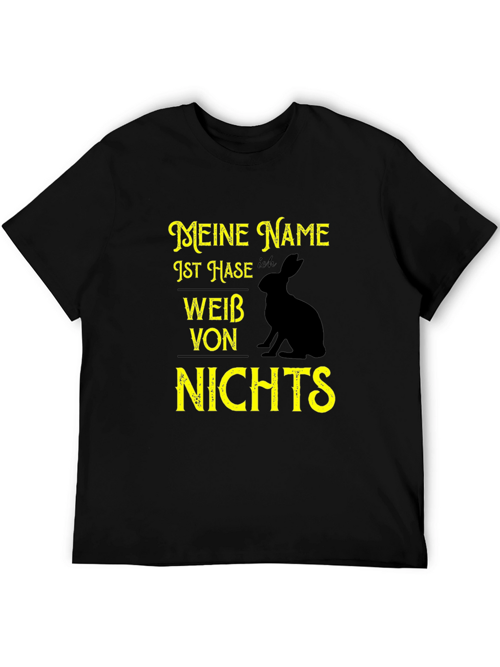 Meine Name Ist Hase T-Shirt