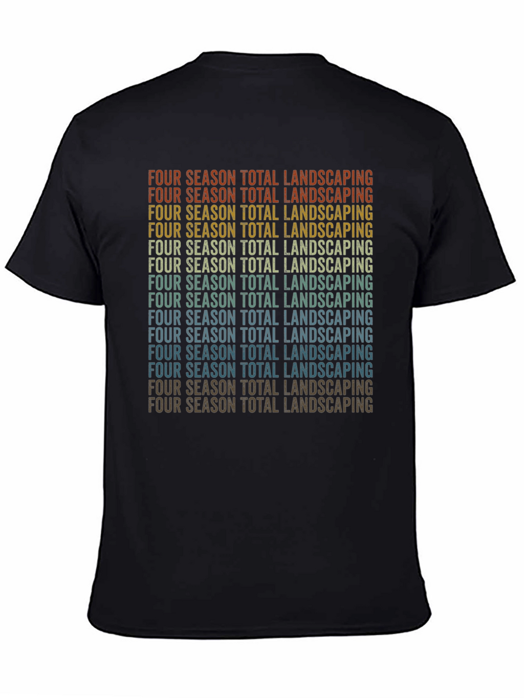 Four Season Total Landscaping T-Shirt