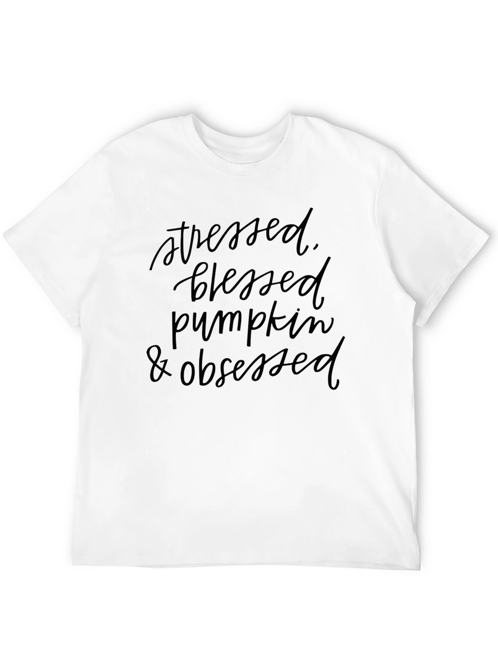 Stressed Blessed Pumpkin Obsessed T-Shirt