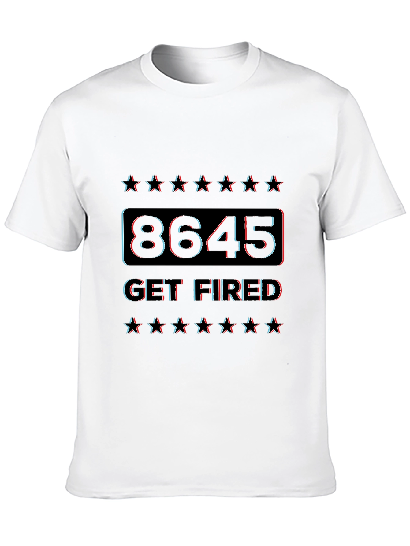 8645 Get Fired Graphic Tee