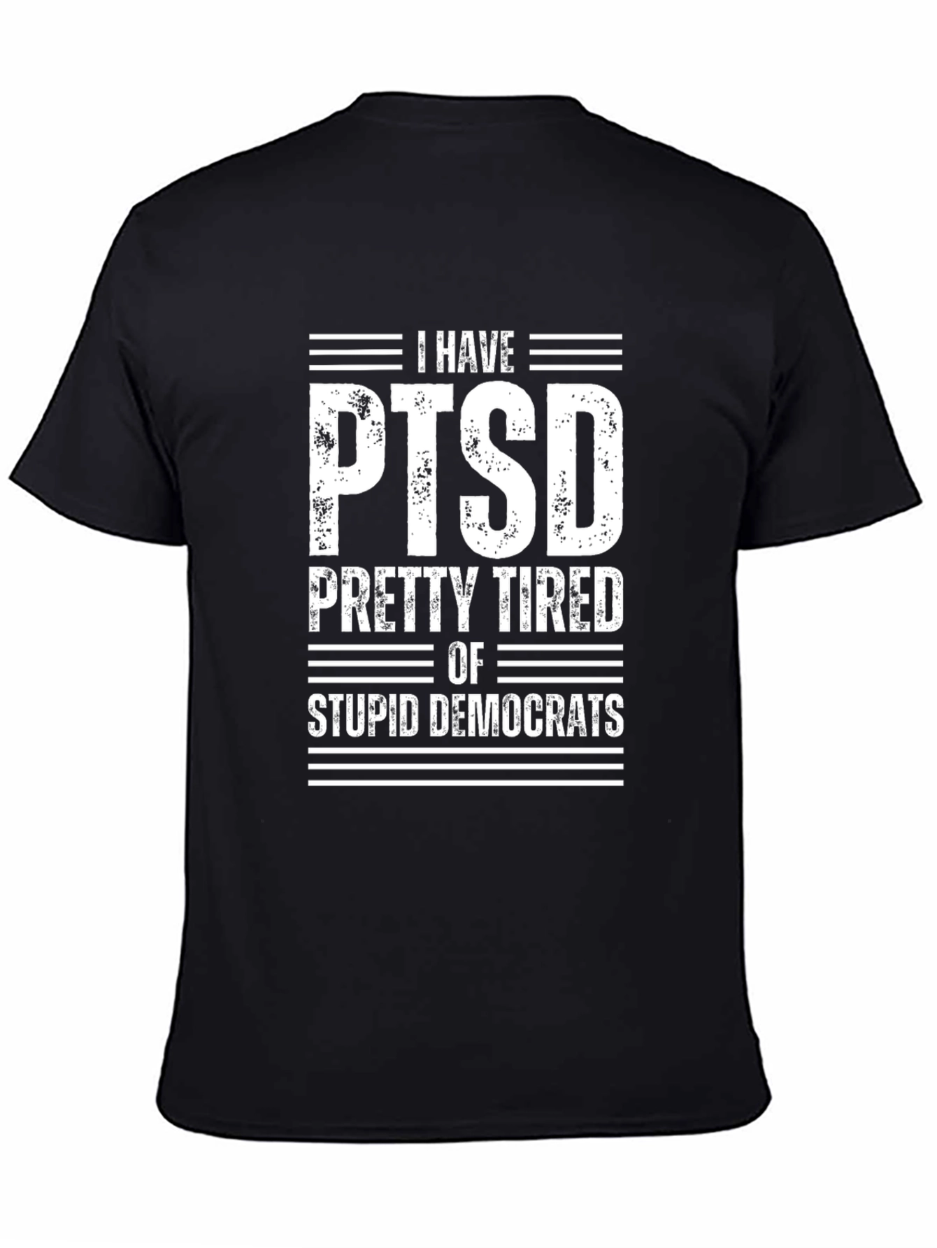 I HAVE PTSD T-Shirt