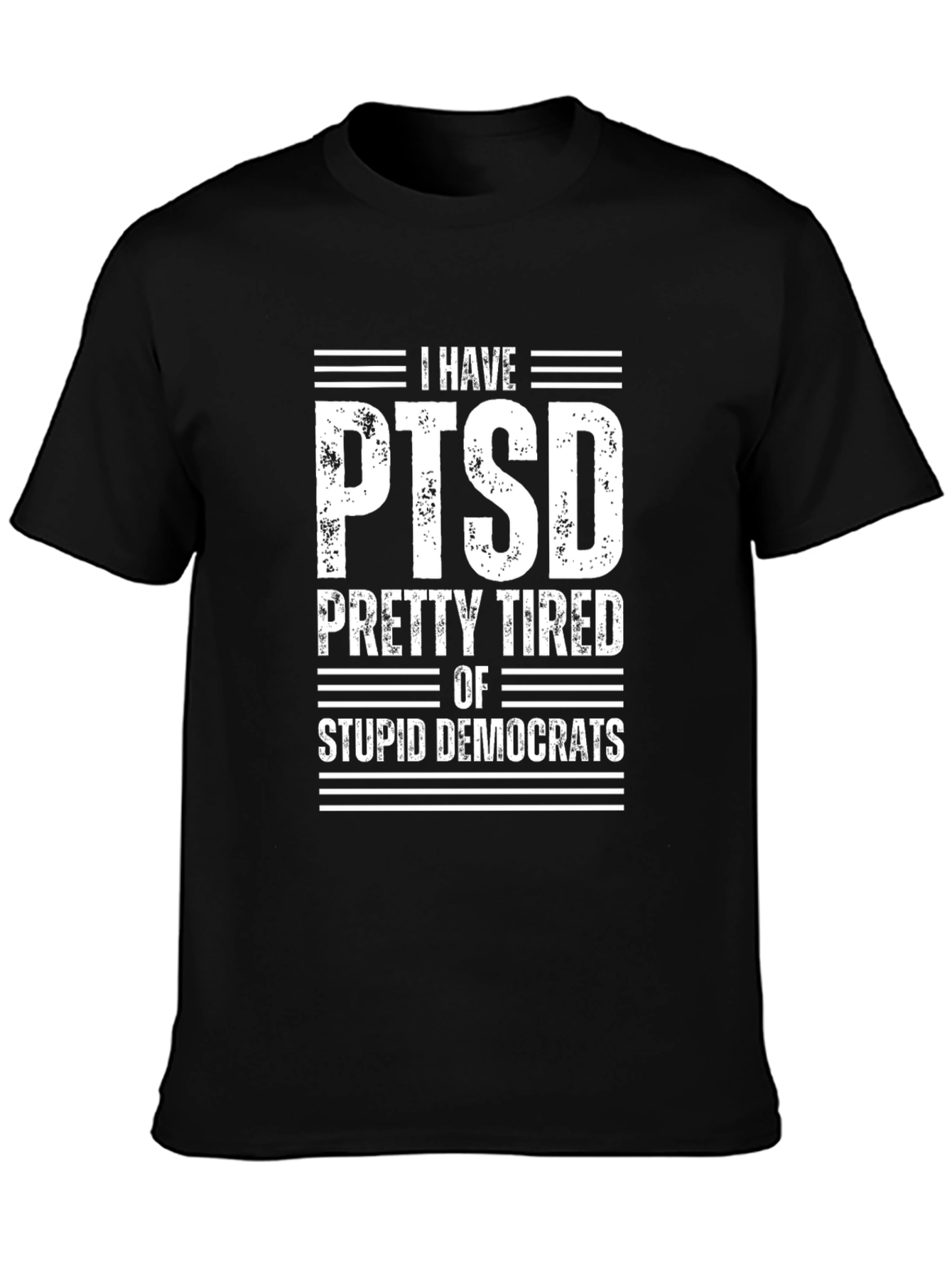 I HAVE PTSD T-Shirt