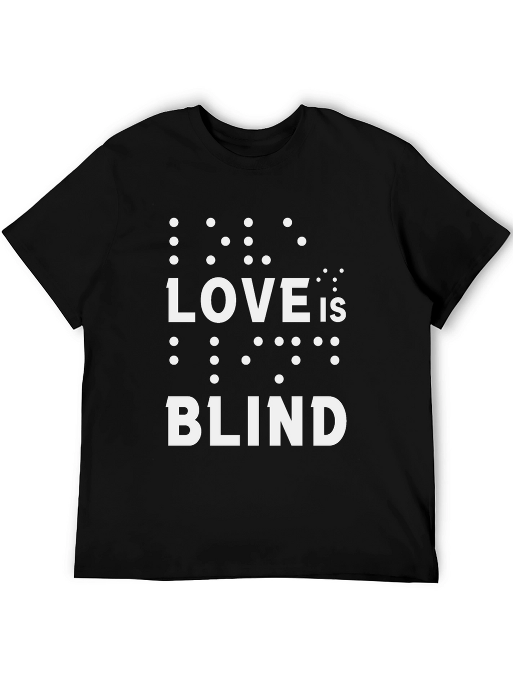 Love is Blind T-Shirt - Braille Graphic Tee