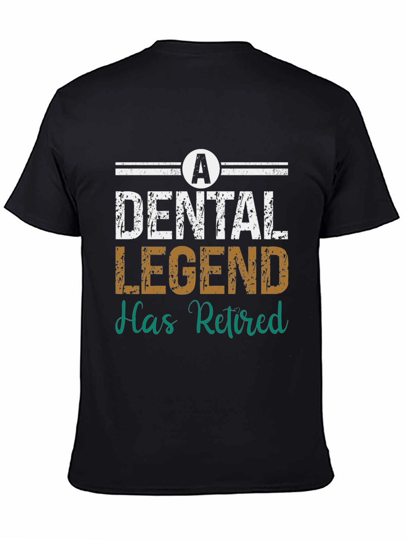 Dental Legend Retired T-Shirt