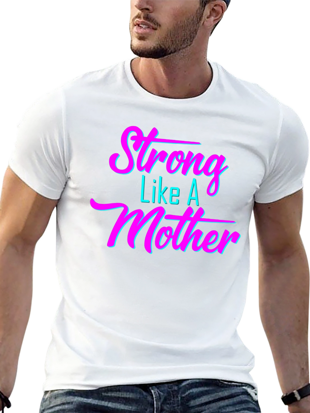 Strong Like A Mother Graphic T-Shirt