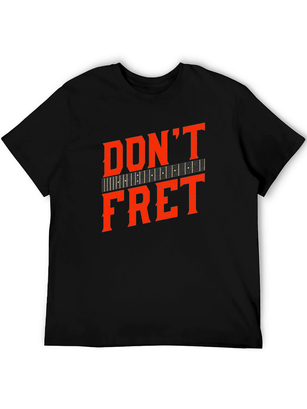 Dont Fret Black Graphic Tee