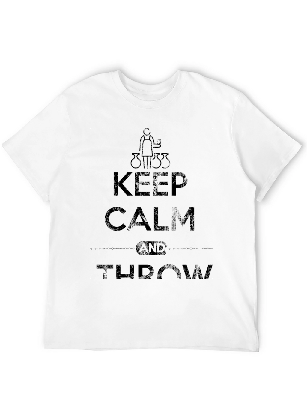 Keep Calm and Throw T-Shirt - Pottery Lover Tee