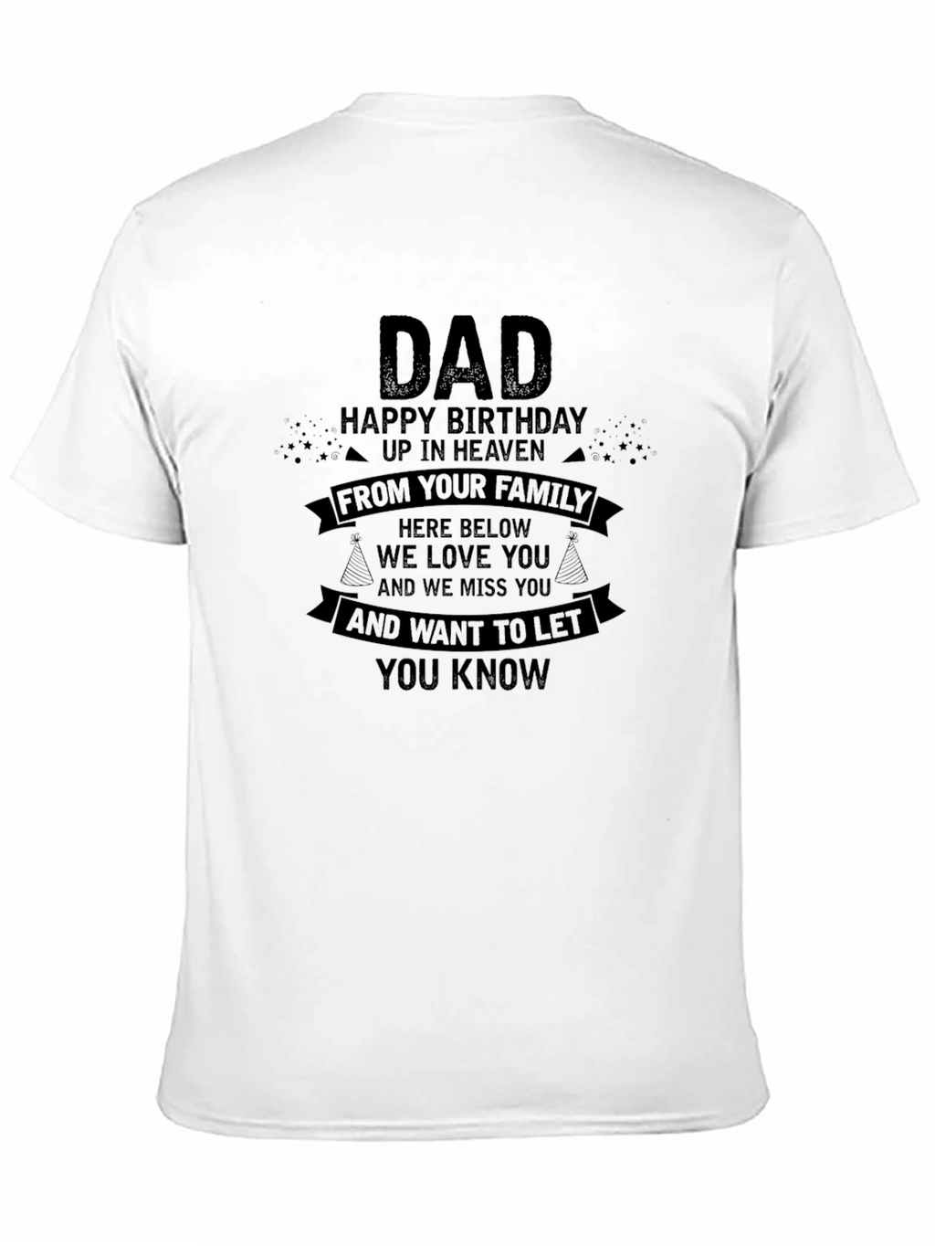 Dad Happy Birthday in Heaven T-Shirt