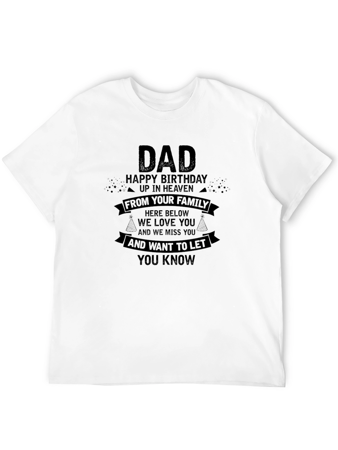 Dad Happy Birthday in Heaven T-Shirt
