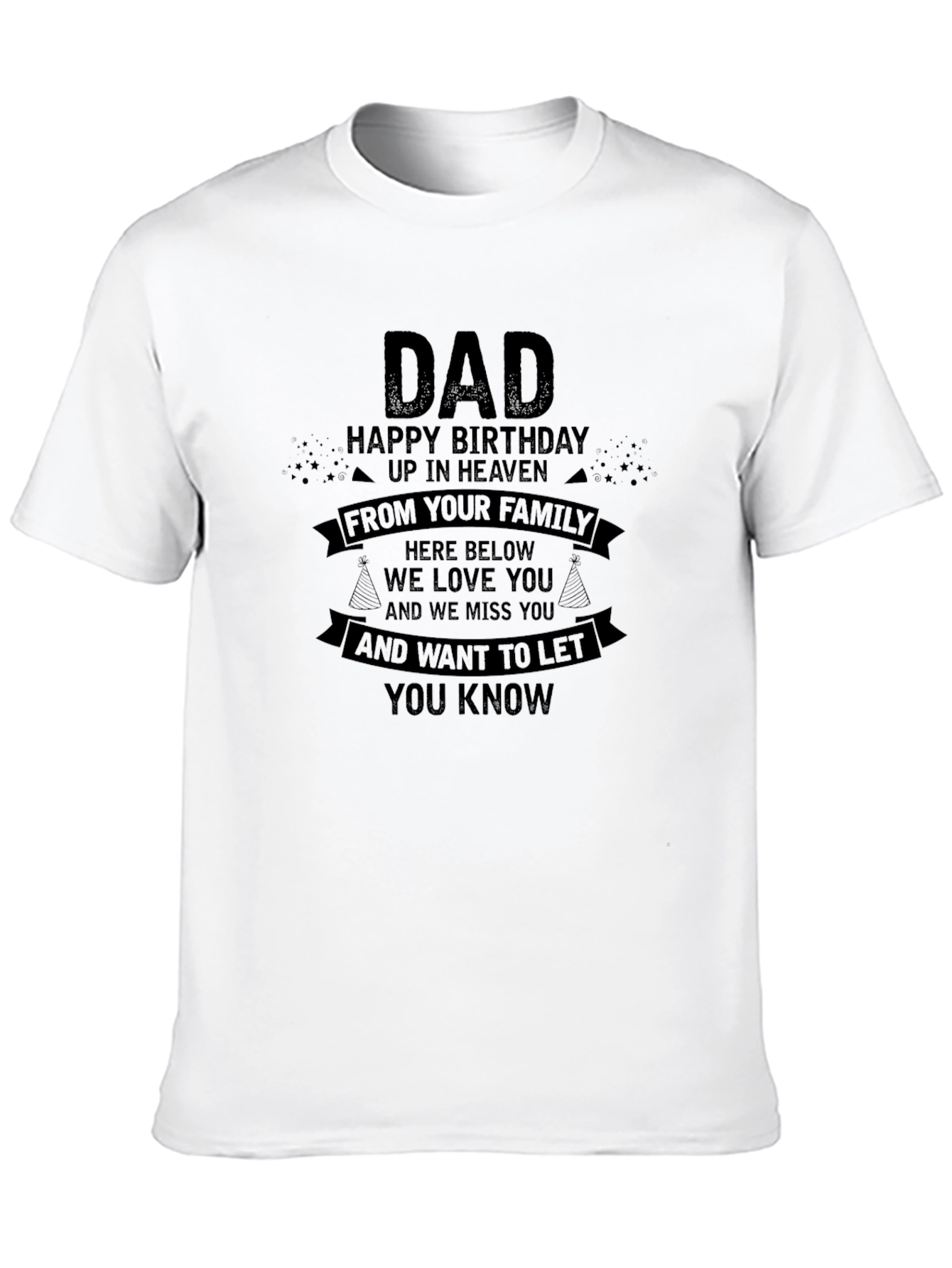 Dad Happy Birthday in Heaven T-Shirt