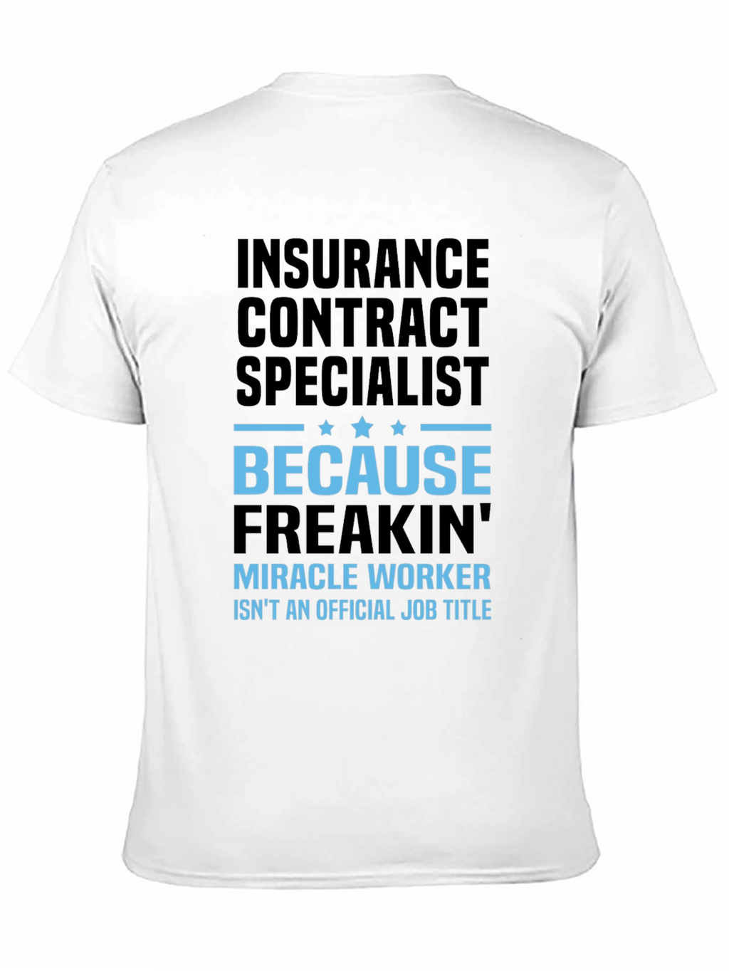 Insurance Contract Specialist T-Shirt