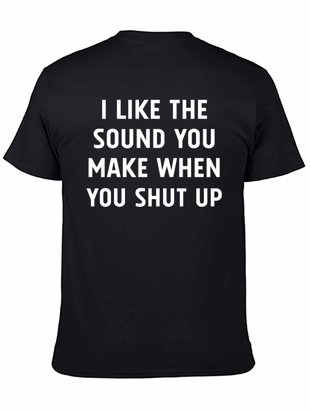 Funny Sarcastic Statement T-Shirt