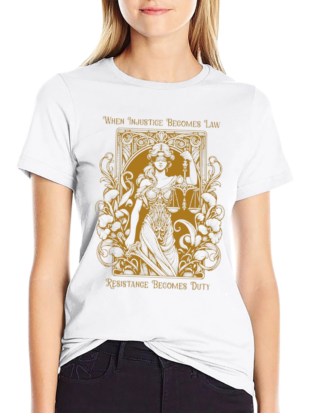 Justice T-Shirt - When Injustice Becomes Law