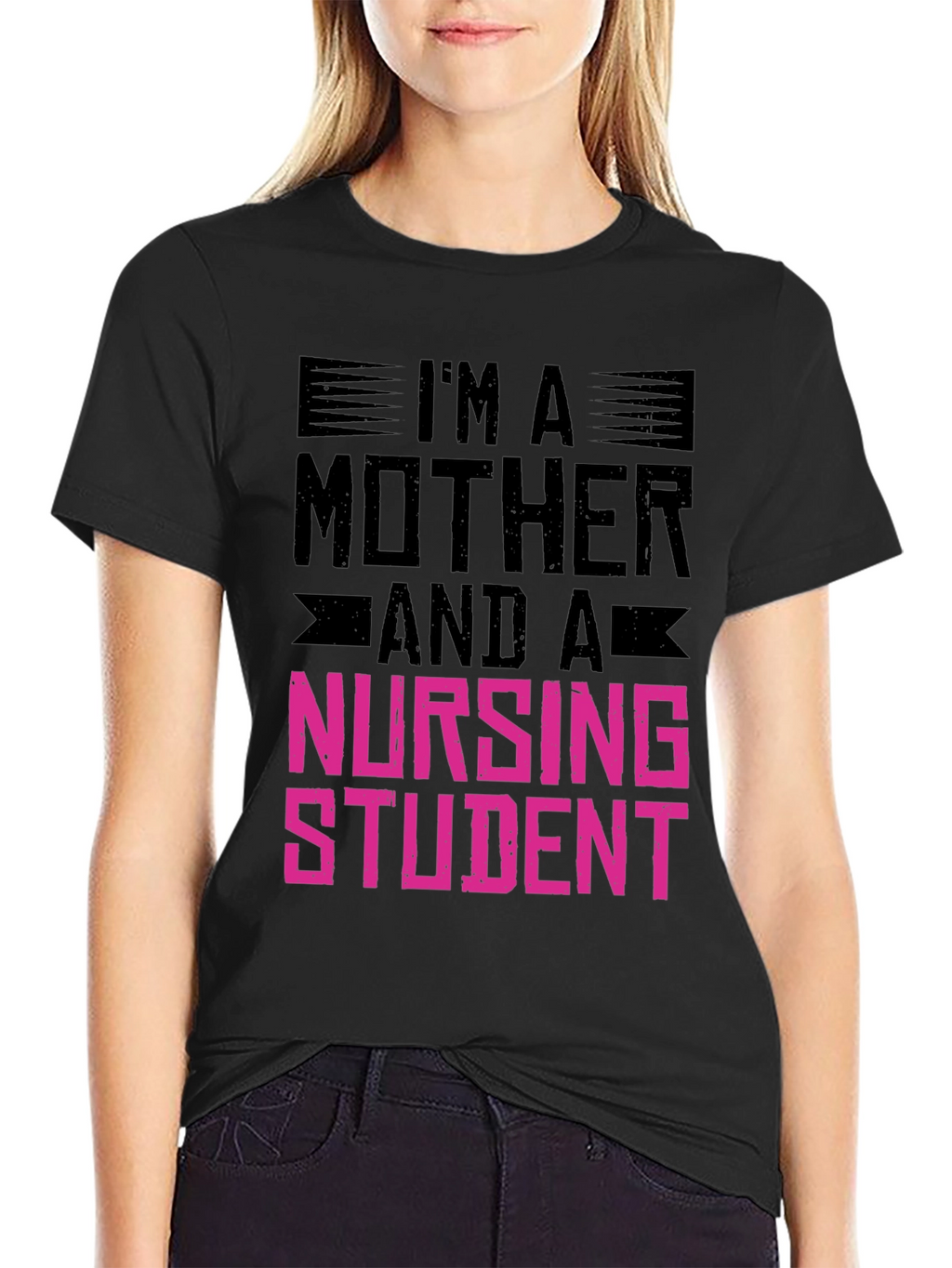 Im A Mother and a Nursing Student T-Shirt